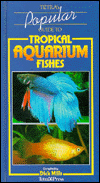 Popular Guide to Tropical Aquarium Fish